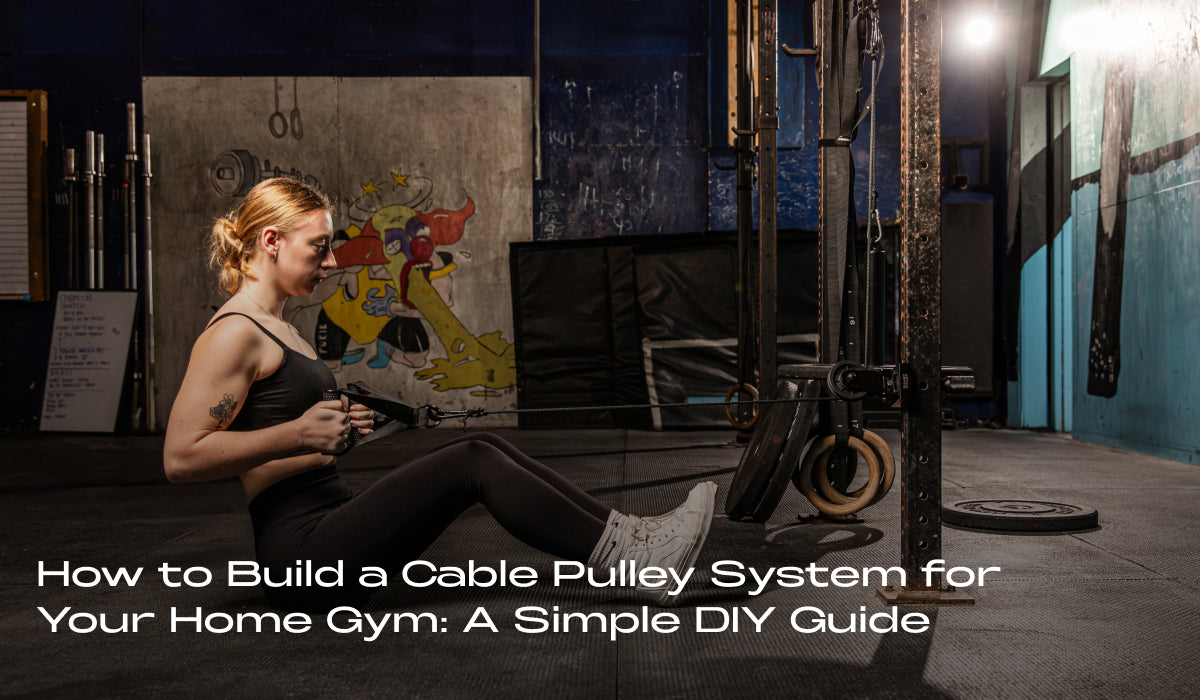 DIY Guide: Build a Cable Pulley System for Home Gym