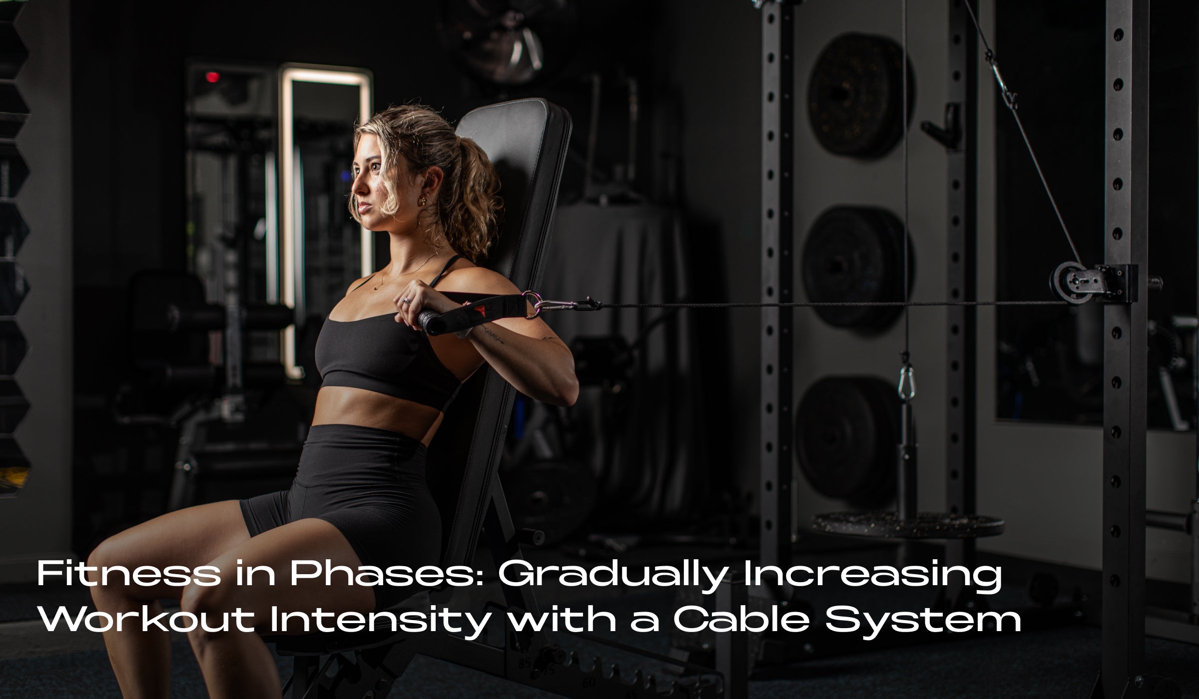 Gradually Boost Workout Intensity with Cable System